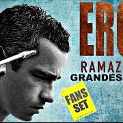 El texto musical AHORA TU de EROS RAMAZZOTTI también está presente en el álbum Eros romántico (2012)
