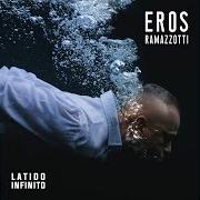 El texto musical EXTRAORDINARIOS de EROS RAMAZZOTTI también está presente en el álbum Latido infinito (2022)