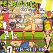 El texto musical GIMME GIMME GIMME de E-ROTIC también está presente en el álbum Totally recall (2003)