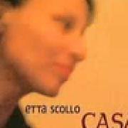 El texto musical PER AMORE de ETTA SCOLLO también está presente en el álbum Casa (2003)
