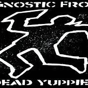 El texto musical POLITICIAN de AGNOSTIC FRONT también está presente en el álbum Dead yuppies (2001)