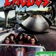 El texto musical CHANGING OF THE GUARD de EXODUS también está presente en el álbum Impact is imminent (1990)