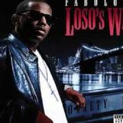 El texto musical ALL MY LADIES de FABOLOUS también está presente en el álbum Loso's way (2009)