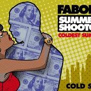El texto musical GONE FOR THE SUMMER de FABOLOUS también está presente en el álbum Summertime shootout 3: coldest summer ever (2019)