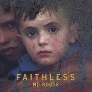 El texto musical BLUEGRASS de FAITHLESS también está presente en el álbum No roots (2004)