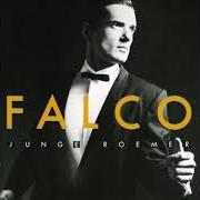 El texto musical IHRE TOCHTER de FALCO también está presente en el álbum Junge roemer (1984)