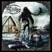 El texto musical DELUSION de FALCONER también está presente en el álbum Northwind (2006)