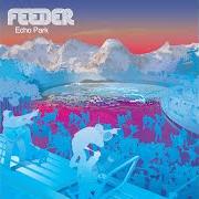 El texto musical TELL ALL YOUR FRIENDS de FEEDER también está presente en el álbum Echo park (2001)