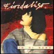 El texto musical COSA MAI FARÒ de FIORDALISO también está presente en el álbum Io ci sarò (1992)