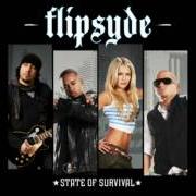 El texto musical GREEN LIGHT de FLIPSYDE también está presente en el álbum State of survival (2009)