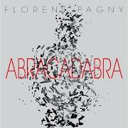 El texto musical J'AI BEAU VOULOIR de FLORENT PAGNY también está presente en el álbum Abracadabra (2006)