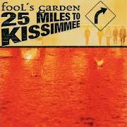 El texto musical I WON'T KILL MYSELF de FOOL'S GARDEN también está presente en el álbum 25 miles to kissimmee (2003)