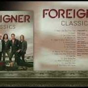 El texto musical FEELS LIKE THE FIRST TIME de FOREIGNER también está presente en el álbum Classics (2012)