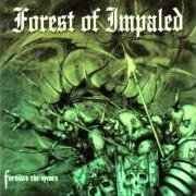 El texto musical THE FALL OF THE TRINITY de FOREST OF IMPALED también está presente en el álbum Forward the spears (2003)