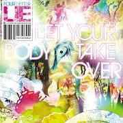 El texto musical NAKED GIRL AVALANCHE de FOUR LETTER LIE también está presente en el álbum Let your body take over (2006)