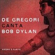 El texto musical MONDO POLITICO (POLITICAL WORLD) de FRANCESCO DE GREGORI también está presente en el álbum De gregori canta bob dylan - amore e furto (2015)