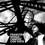 El texto musical COMETE de FRANCESCO RENGA también está presente en el álbum Camere con vista (repack sanremo) (2005)