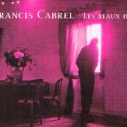 El texto musical TÊTE SAOULE de FRANCIS CABREL también está presente en el álbum Les beaux degats (2004)