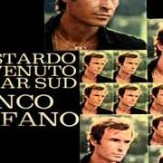 El texto musical MA CHE SERATA E' de FRANCO CALIFANO también está presente en el álbum 'n bastardo venuto dar sud (1972)
