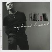 El texto musical 10 AÑOS Y UN DÍA de FRANCO DE VITA también está presente en el álbum Simplemente la verdad (2008)
