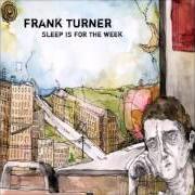 El texto musical MY KINGDOM FOR A HORSE de FRANK TURNER también está presente en el álbum Sleep is for the week (2007)