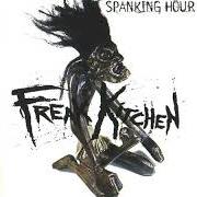 El texto musical DYSTOPIA de FREAK KITCHEN también está presente en el álbum Spanking hour (1996)