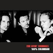 El texto musical SOUTHSIDE de FUN LOVIN' CRIMINALS también está presente en el álbum 100% colombian (1998)