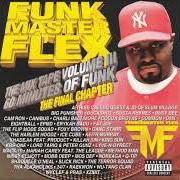 El texto musical FREESTYLE OVER RAEKWON GLACIERS OF ICE INSTRUMENTAL de FUNKMASTER FLEX también está presente en el álbum The mix tape, vol. 3: 60 minutes of funk, the final chapter (1998)