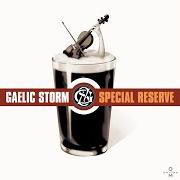El texto musical TELL ME MA de GAELIC STORM también está presente en el álbum Special reserve (2003)