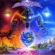 El texto musical HEAVEN OR HELL de GAMMA RAY también está presente en el álbum No world order (2001)