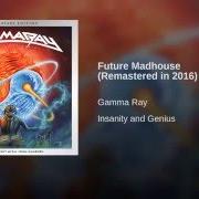 El texto musical GAMMA RAY de GAMMA RAY también está presente en el álbum Future madhouse (1993)