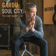 El texto musical THIS OLD HEART OF MINE de GAROU también está presente en el álbum Soul city (2019)