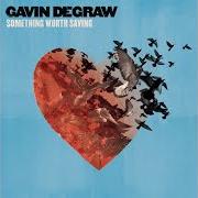 El texto musical KITE LIKE GIRL de GAVIN DEGRAW también está presente en el álbum Something worth saving (2016)