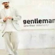 El texto musical MISSING THOSE DAYS de GENTLEMAN también está presente en el álbum Another intensity (2007)