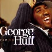 El texto musical MIRACLES de GEORGE HUFF también está presente en el álbum Miracles (2005)