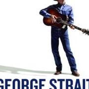 El texto musical BLUE MELODIES de GEORGE STRAIT también está presente en el álbum Love is everything (2013)