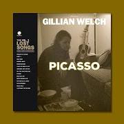 El texto musical PICASSO de GILLIAN WELCH también está presente en el álbum Boots no. 2: the lost songs, vol. 2 (2020)
