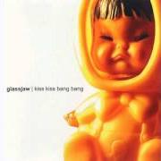 El texto musical HIDDEN POEM de GLASSJAW también está presente en el álbum Kiss kiss bang bang (2001)