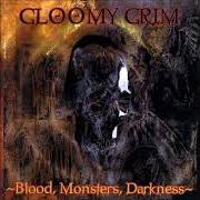 El texto musical OVER THE MOUNTAIN de GLOOMY GRIM también está presente en el álbum Blood, monsters, darkness (1998)