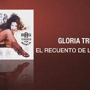 El texto musical EL RECUENTO DE LOS DAÑOS de GLORIA TREVI también está presente en el álbum Recuento de los daños (2001)
