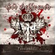 El texto musical NO MAN'S LAND de GOD DETHRONED también está presente en el álbum Passiondale (2009)