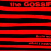 El texto musical SWEET BABY de GOSSIP también está presente en el álbum That's not what i heard (2001)