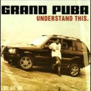 El texto musical DREAMS de GRAND PUBA también está presente en el álbum Understand this (2001)