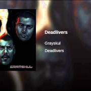El texto musical THE SKUL de GRAYSKUL también está presente en el álbum Deadlivers (2005)