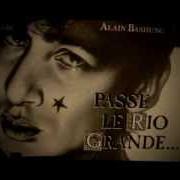 El texto musical TOUCHES PAS A MON POTE de ALAIN BASHUNG también está presente en el álbum Passé le rio grandé (1986)