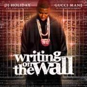 El texto musical IT'S MY PARTY de GUCCI MANE también está presente en el álbum Writing on the wall (2009)