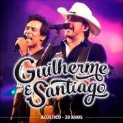 El texto musical NÃO DÁ TEMPO DE SOFRER de GUILHERME E SANTIAGO también está presente en el álbum Acústico 20 anos (2016)