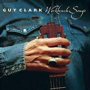 El texto musical MAGDALENE de GUY CLARK también está presente en el álbum Workbench songs (2006)