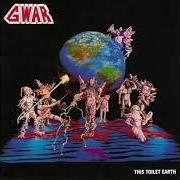El texto musical SONDERKOMMANDO de GWAR también está presente en el álbum This toilet earth (1994)