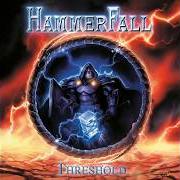 El texto musical CARVED IN STONE de HAMMERFALL también está presente en el álbum Threshold (2006)